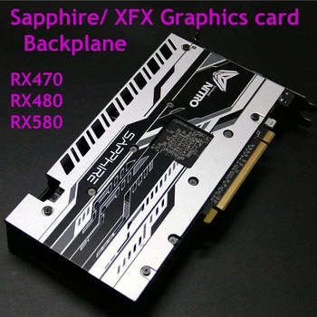 Sapphire / XFX vaizdo plokštės Apsaugos Išardymas Backplane RX470 RX480 RX570 RX580